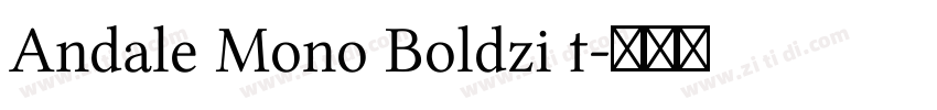 Andale Mono Boldzi t字体转换